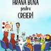 Hrană bună pentru creier